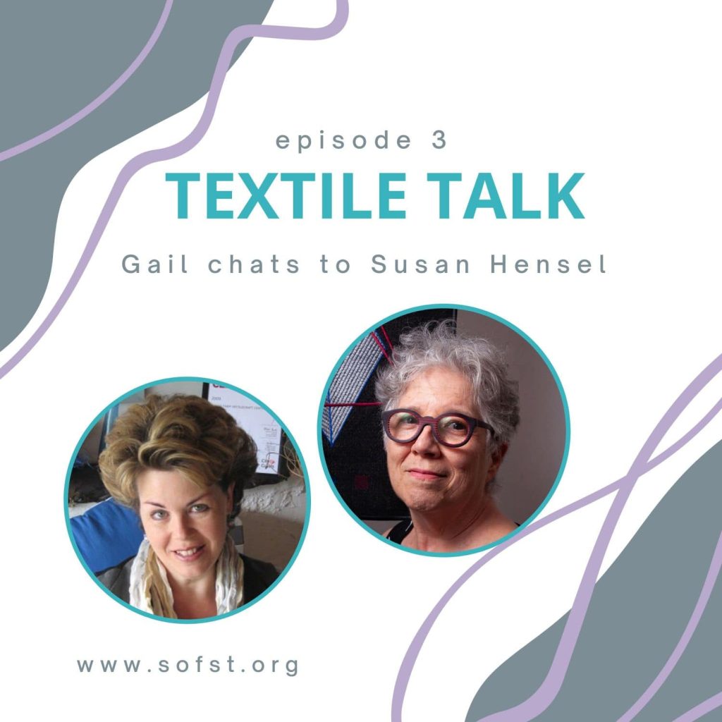 Textile Talk with Susan Hensel